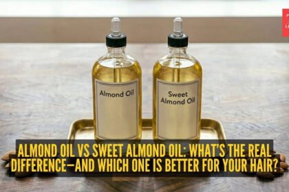 How To Use Sweet Almond Oil: Almond oil vs sweet almond oil: What is the difference and which is better for hair growth?