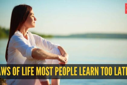 10 laws of life most people learn too late