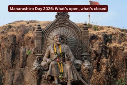 Maharashtra Day 2026: What’s open, what’s closed, and what travellers should know |