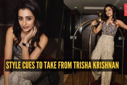 5 style lessoms to take from Trisha Krishnan