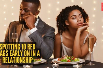 Spotting 10 red flags early on in a relationship