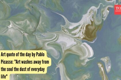 Art washes away from the soul the dust of everyday life