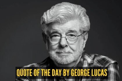 George Lucas Quotes For Kids: Quote of the day for kids by George Lucas: “Everybody has talent, it’s just a matter of moving…”