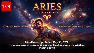 Aries Horoscope Today, May 30, 2026: Help someone who needs it, and you’ll notice your own irritation melting down