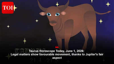 Taurus Horoscope Today, June 1, 2026: Legal matters show favourable movement, thanks to Jupiter’s fair aspect