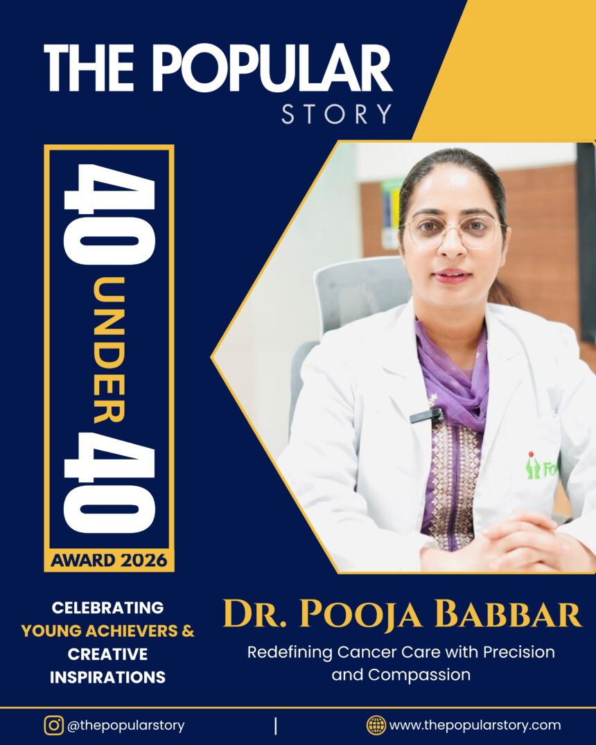 Dr. Pooja Babbar: Redefining Hope in Modern Cancer Care 