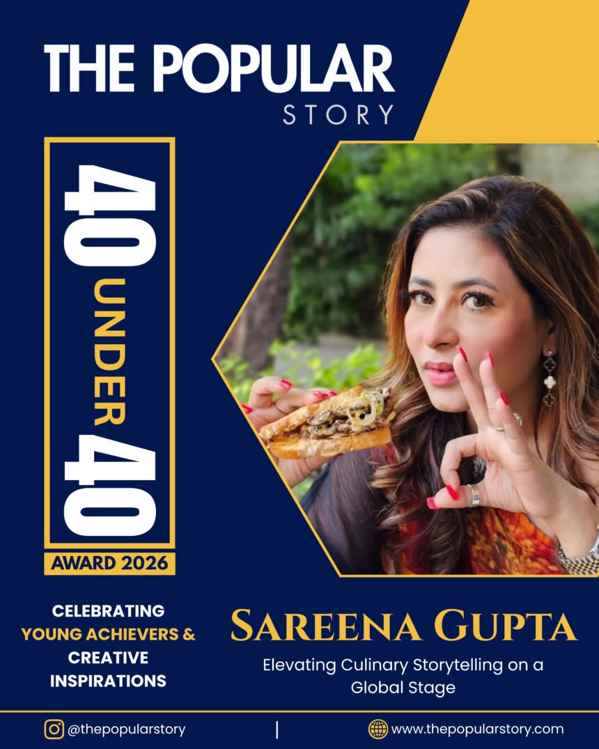 Sareena Gupta: Elevating Culinary Storytelling Through Fine Dining and Global Gastronomy