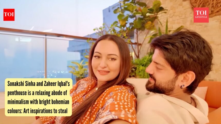 Sonakshi Sinha and Zaheer Iqbal’s penthouse is a relaxing abode of minimalism with bright bohemian colours: Art inspirations to steal
