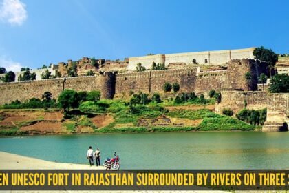 This hidden UNESCO fort in Rajasthan is surrounded by rivers on three sides and almost no one visits it