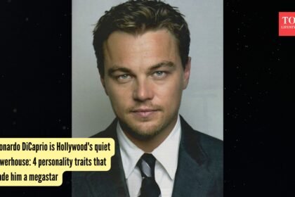 Leonardo DiCaprio is Hollywood’s quiet powerhouse: 4 personality traits that made him a megastar