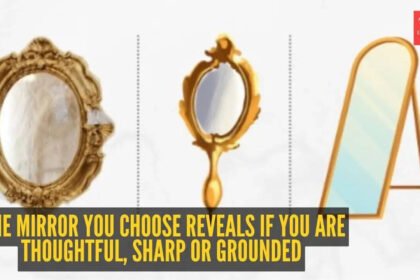 Personality test: Vintage, handheld, or full-length mirror? The picture you choose reveals if you are thoughtful, sharp or grounded