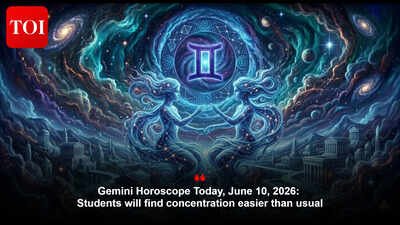 Gemini Horoscope Today, June 10, 2026: Students will find concentration easier than usual