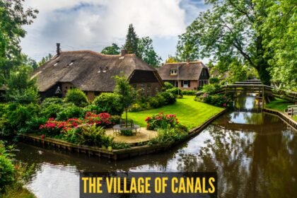 This fairytale Dutch village has no roads, only canals and boats