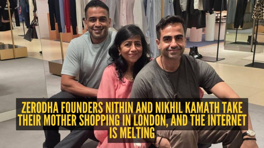Nithin Kamath: ‘My sons did amazing shopping for me’: Nithin and Nikhil Kamath’s sweet London outing with their mother is winning hearts
