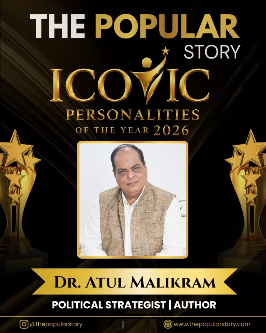 Dr. Atul Malikram: Shaping Public Discourse Through Strategy, Communication and Social Impact
