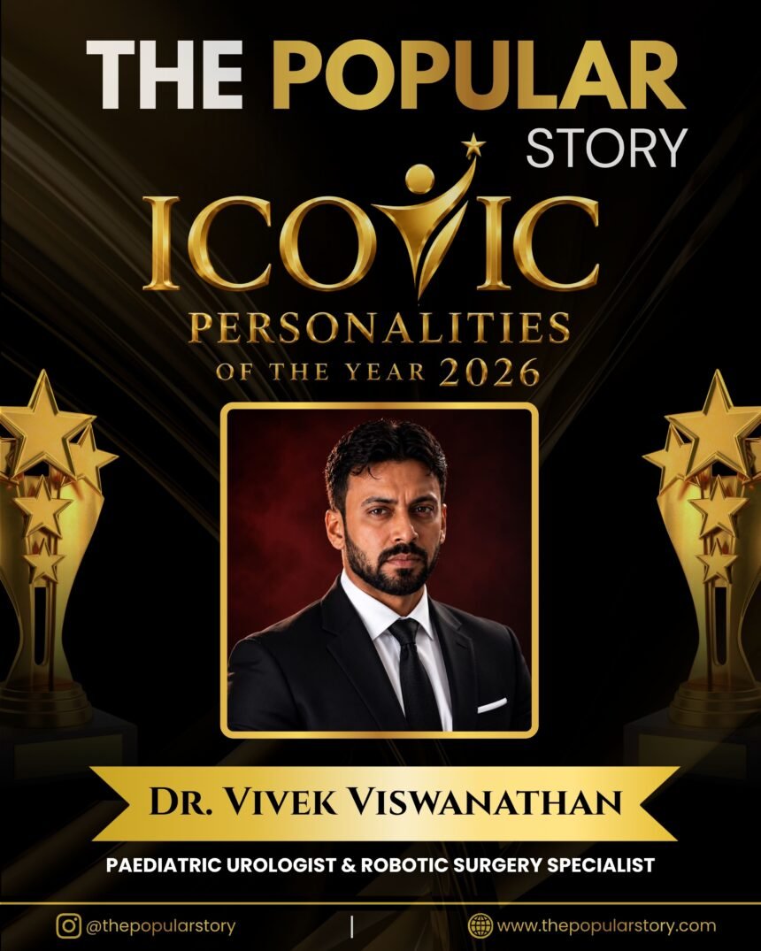 Dr. Vivek Viswanathan: Redefining Paediatric Surgery Through Precision, Innovation and Compassion