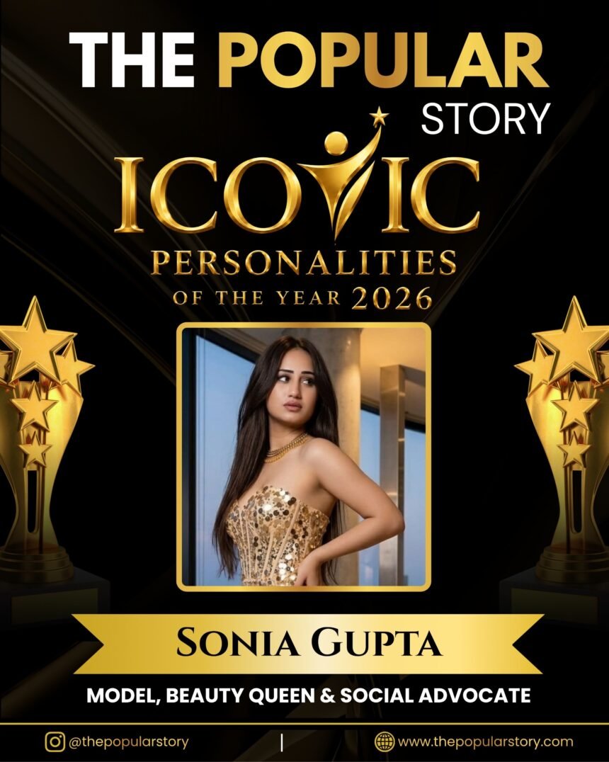 Sonia Gupta: Turning Ambition into Inspiration Through Resilience, Influence and Women Empowerment